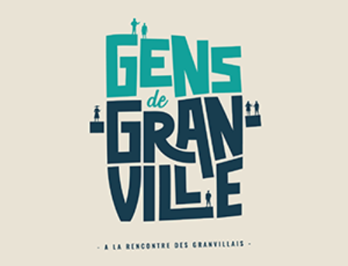 Granville se raconte… à travers ses « Gens » !