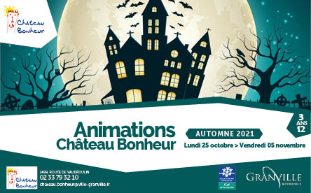 Vacances automne 2021 Château Bonheur Granville